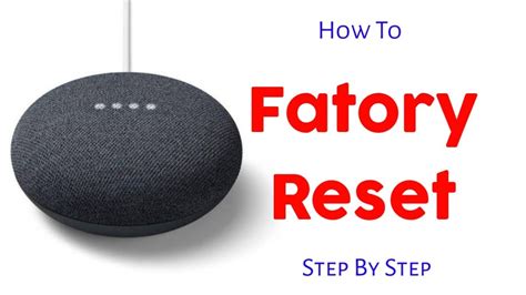 How To Factory Reset Google Nest Mini 2nd Gen Step By Step In 2021