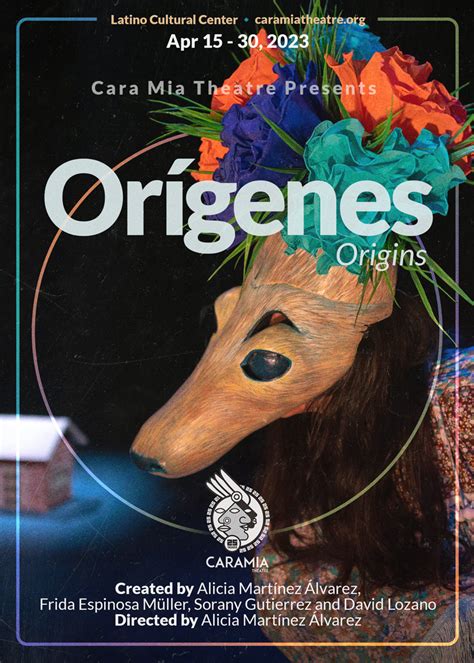 Orígenes/Origins (World Premiere) - Cara Mía Theatre