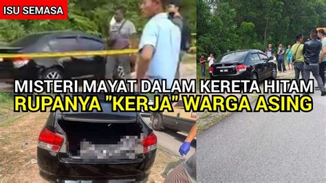 Misteri Bau Busuk Dari Kereta Hitam Tersadai Terbongkar Kejadian Di