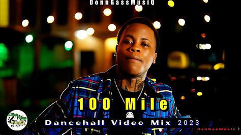 Dancehall Bedroom Mix 2023 Raw 100 Mile Rajahwild Malie Donn 450 Jada Kingdon Andmore Youtube