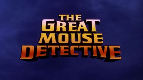 The Great Mouse Detective