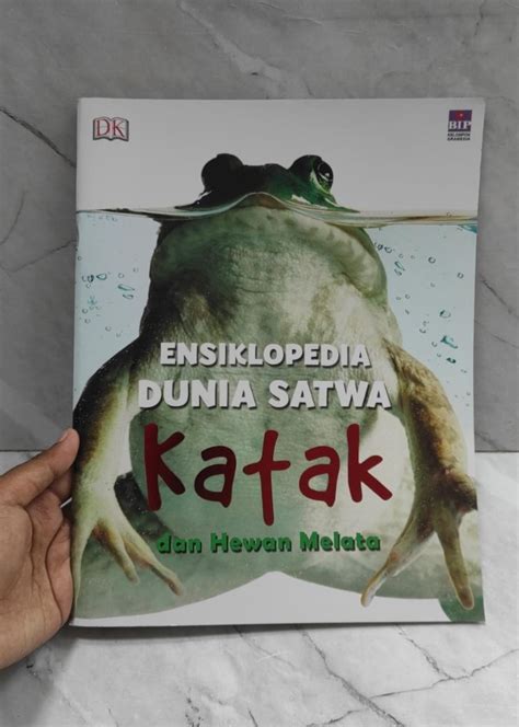 Ensiklopedia Dunia Satwa Katak Dan Hewan Melata Buku Alat Tulis