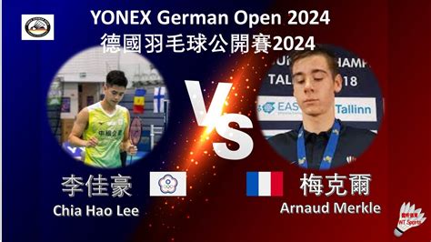 Vs Chia Hao Lee Vs Arnaud Merkle Yonex German Open