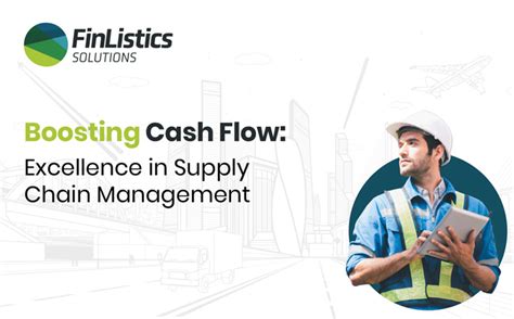 Boosting Cash Flow Excellence In Supply Chain Management