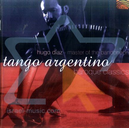 20 Best of Classical Tango Argentino By Hugo Diaz イスラエル ユダヤ系の音楽映画