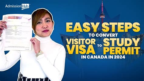 Easy Steps To Convert Visitor Visa To Study Permit In Canada Visa