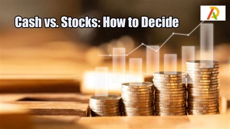 Cash Vs Stocks How To Decide Adrosi