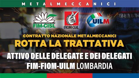 Attivo Delegati E Delegate Fim Fiom Uilm Lombardia Gennaio