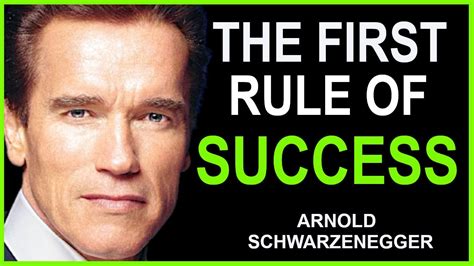 Arnold Schwarzenegger Motivational Speech The First Rule Of Success