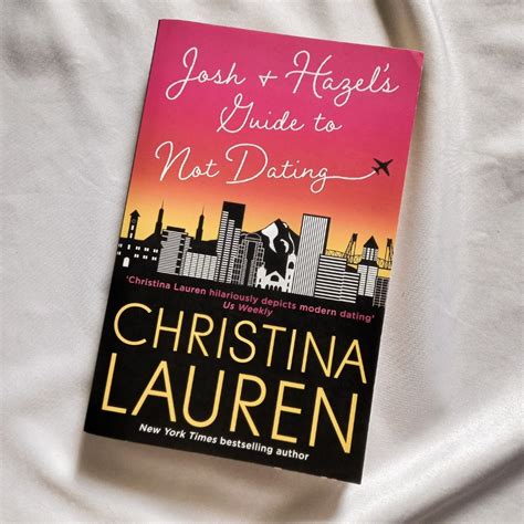 Josh And Hazel S Guide To Not Dating Christina Lauren Buku English