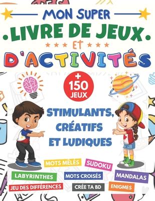 Mon Super Livre De Jeux Et D Activit S Cahier D Activit XXL D S 7 Ans