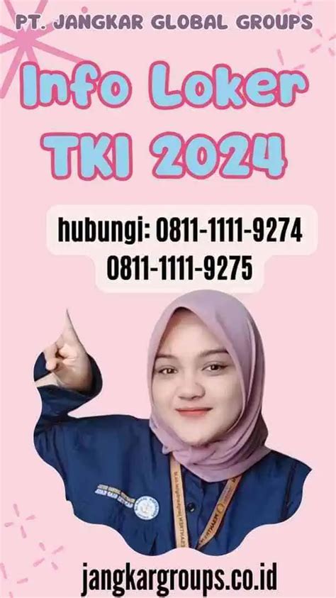 Info Loker TKI 2024 Peluang Kerja Terbaru Jangkar Global Groups