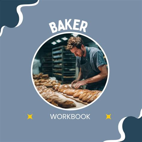Baker – A Craft Bridging Tradition and Modern Technology | Job Orientation