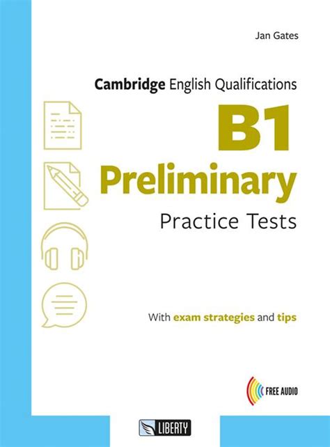 Cambridge English Qualifications B1 Preliminary Practice Tests Con