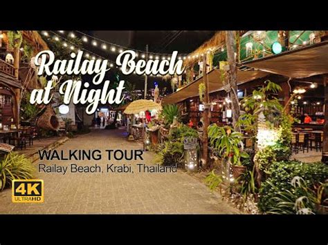 Railay Beach Walking Street Night Tour Krabi Thailand 4K YouTube