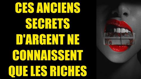 Les Principaux Secrets De L Argent Que Seuls Les Riches Et Riches