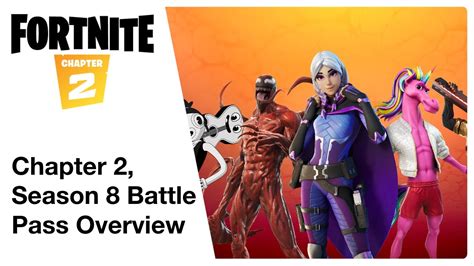 Chapter 2 Season 8 Battle Pass Overview Fortnite Chapter 2 Season 8 Youtube