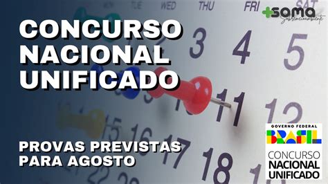 Concurso Nacional Unificado Provas Previstas Para Agosto