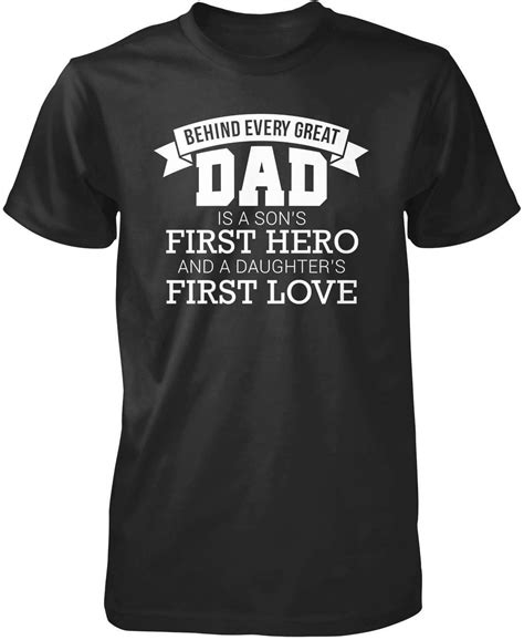 Dad Sons First Hero And Daughters First Love T Shirt