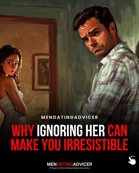 Men's Dating & Relationship Advice | Sometimes, pulling back can spark