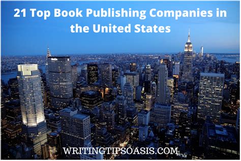 21 Top Book Publishing Companies in the United States - Writing Tips Oasis - A website dedicated ...