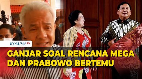 Respons Bakal Capres PDIP Ganjar Terkait Rencana Pertemuan Megawati Dan