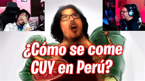 Cc Eres Un Plato De Cuy En Perú Meme Comida Peruana Youtube