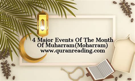 Major Events Of The Month Of Muharram Moharram Islamic Articles