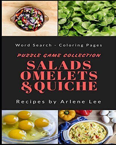 Salads Omelets Quiche Recipes Puzzle Game Collection By Arlene Lee