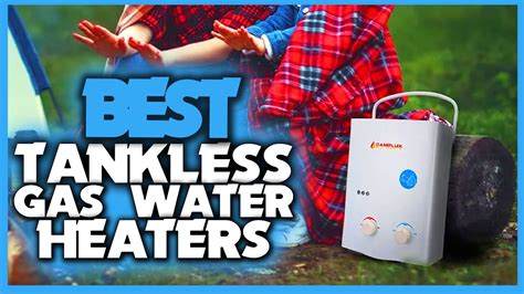 Top 4 Best Tankless Gas Water Heaters In 2023 ♨️ Top 10 Tankless Water