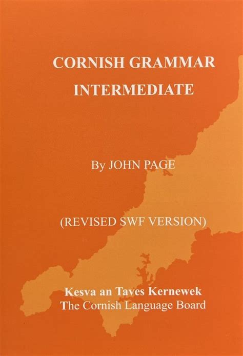 Cornish Grammar Intermediate Swf Kowethas An Yeth Kernewek