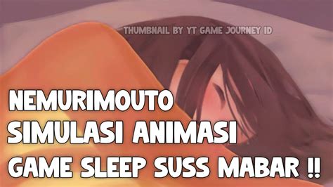 Gameh Sleep Suss Yang Paling Kalian Nantikan Game Simulasi Terbaik