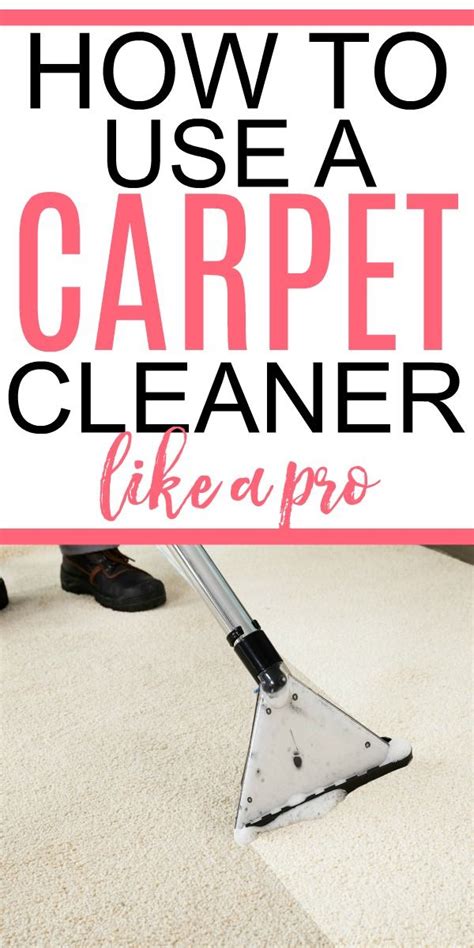 How to use a carpet cleaner like a pro – Artofit