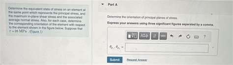 Solved Determine The Equivalent State Of Stress On An Chegg