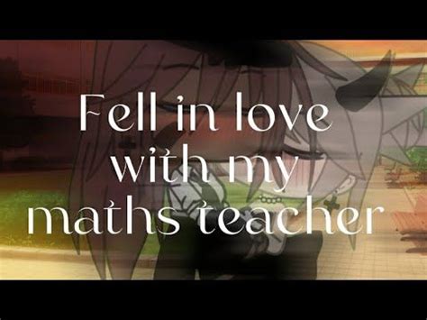 Fell In Love With My Maths Teacher Lesbian Gmm Math Teacher Teacher Math