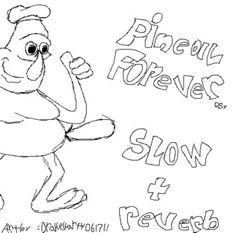 Stream PINEOIL FOREVER Battle Against A Horny Grandpa Slowed Reverb By Drakekarty