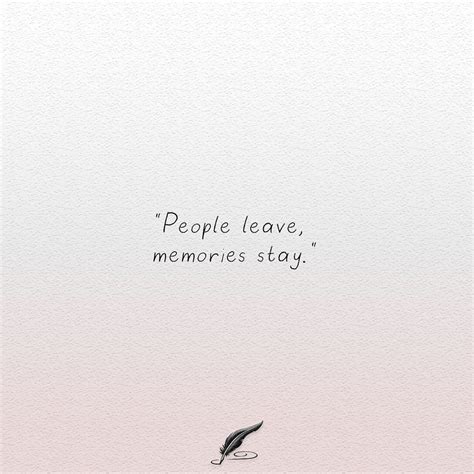 „people Leave Memories Stay ⁣⁣⁣ ⁣⁣⁣⁣ Follow Soulswhisperer For