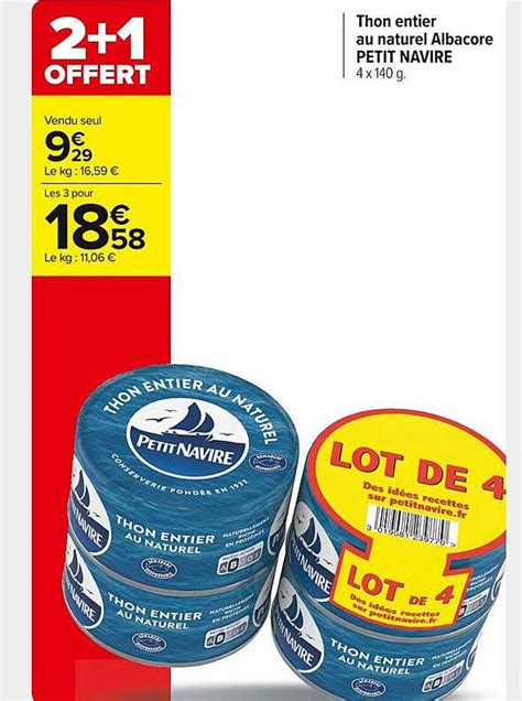 Promo Thon Entier Au Naturel Albacore Petit Navire Chez Carrefour