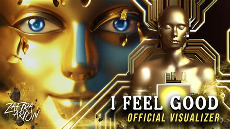 I Feel Good Official Visualizer Zafira Arion YouTube