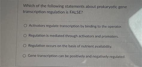 Which of the following statements about prokaryotic | Chegg.com 