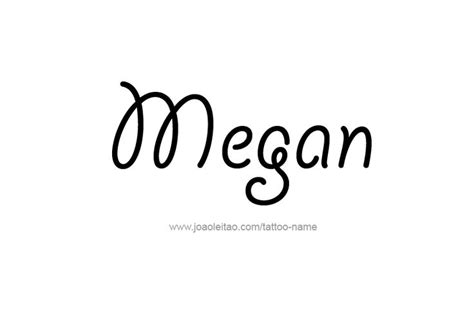 Megan Name Tattoo Designs Name Tattoo Designs Name Tattoo Name Tattoos