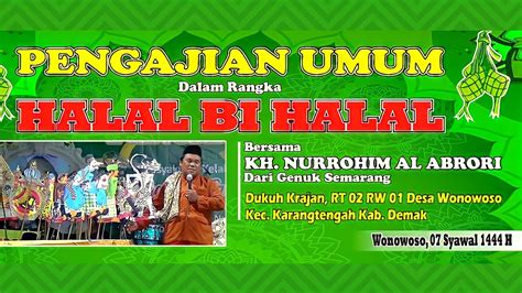 Live Desa Wonowoso Pengajian Umum Halal Bi Halal H M