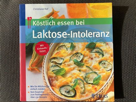 Köstlich essen bei Laktose Intoleranz Kaufen auf Ricardo