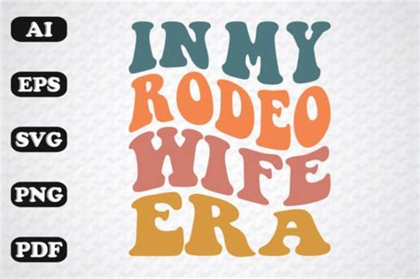 In My Rodeo Wife Era Graphic By Sujon1638 · Creative Fabrica