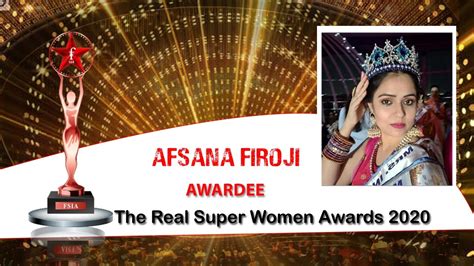 Afsana Firoji Awardee The Real Super Women Awards 2020 By Fsia Youtube