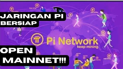 Jaringan Pi Network Bersiap Peluncuran Open Mainnet Tanggal Bulan