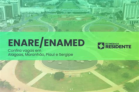 Enare Mapa De Vagas - Edital ENARE 2024/2025: Residência médica, cronograma, vagas e mais