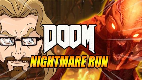 Let The Nightmare Begin Doom 2016 Full Nightmare 100 Run Part 1