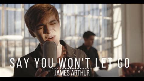 JAMES ARTHUR Say You Won T Let Go Cover By Jordan Doww YouTube