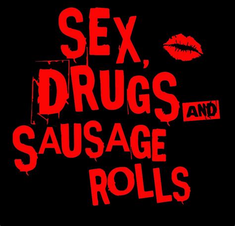 Mens Cool Tshirt Sex Drugs And And Sausage Rolls Funny Etsy